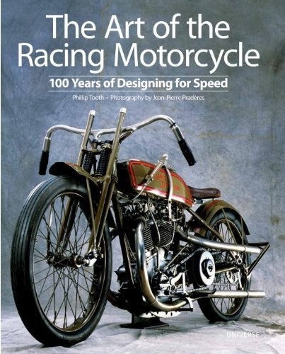 The Art of the Racing Motorcycle by Phillip Tooth