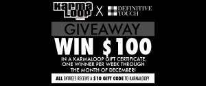 Karmaloop & Definitive Touch Giveaway