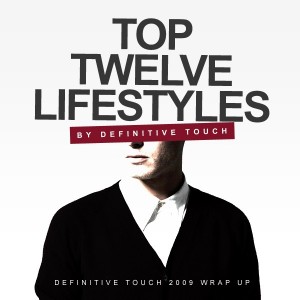 2009 Wrap Up – Top 12 Lifestyles Quotes – Definitive Touch