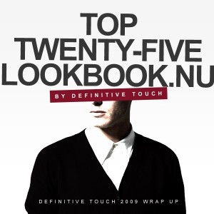 2009 Wrap-Up . Top 25 LookbookNu Looks . Definitive Touch